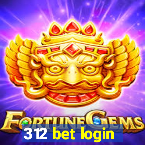 312 bet login